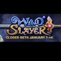 Wind Slayer Wind Slayer