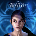 Dreamfall Chapters: The Longest Journey Dreamfall Chapters: The Longest Journey