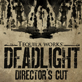 Deadlight Director's Cut Deadlight Director's Cut
