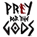 Prey for the Gods Prey for the Gods