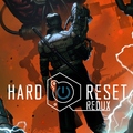 Hard Reset Redux Hard Reset Redux