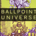 Ballpoint Universe - Infinite Ballpoint Universe - Infinite