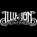 Illusion : A Tale of the Mind Illusion : A Tale of the Mind