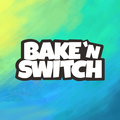 Bake'N Switch Bake'N Switch