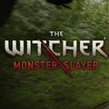 The Witcher: Monster Slayer The Witcher: Monster Slayer