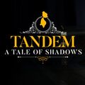 Tandem: A Tale of Shadows Tandem: A Tale of Shadows