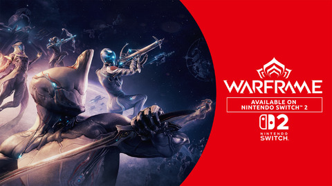 Warframe - Warframe disponible sur Nintendo Switch 2