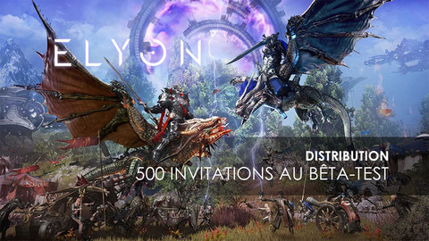 Elyon - Distribution : 500 invitations à la bêta occidentale du MMORPG Elyon à gagner