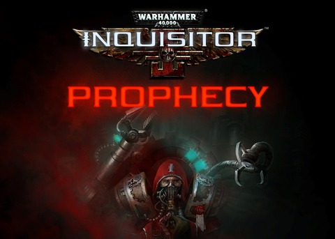 Inquisitor - Prophecy - Aperçu de Warhammer 40,000: Inquisitor - Prophecy