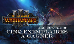 Jeu-concours : cinq exemplaires de Total War Warhammer III à gagner