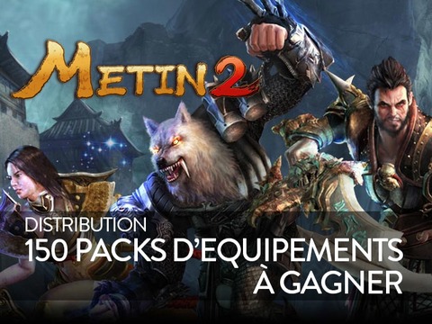 Metin2 - Distribution : 150 packs d'équipements Metin2 à gagner