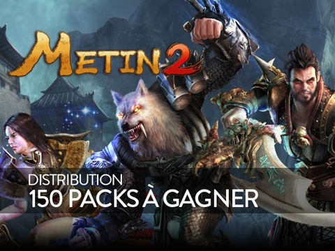 Metin2 - Distribution : 150 packs à gagner pour bien débuter dans Metin2