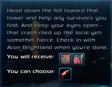 Allez en bas de la colline en direction de cette tour et aidez tous les survivants que vous trouverez. Restez vigilant, cette collision a rendu les y�tis du coin plut�t violents. Faites votre rapport � Aron BrighLand quand vous aurez fini.