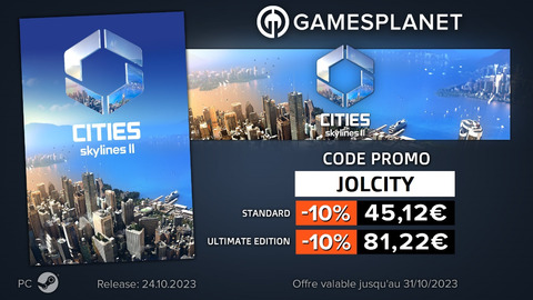 Cities Skylines 2 - Code promo JOL x Gamesplanet : Cities: Skylines II à -10%