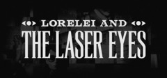 Test de Lorelei and the Laser Eyes - Elle a le regard qui tue