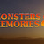 Monsters & Memories