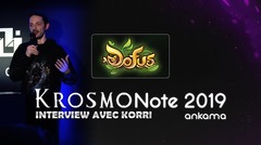 KrosmoNote 2019 - Interview de Korri, Lead Game Designer sur DOFUS