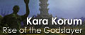 Preview : Kara Korum