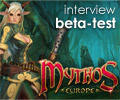 Zoom sur le b�ta-test europ�en de Mythos
