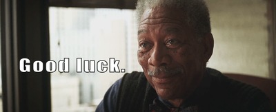 good-luck-morgan-freeman.jpg good-luck-morgan-freeman.jpg