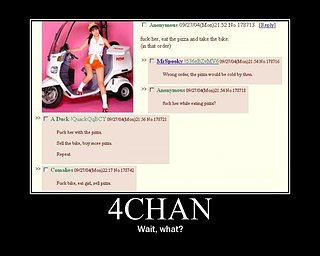 Cliquez sur l'image pour la voir en taille relle

Nom : 4chan.jpg
Taille : 750x600
Poids : 102,2 Ko
ID : 44822