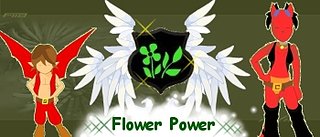 Cliquez sur l'image pour la voir en taille relle

Nom : flowerpower.jpg
Taille : 350x150
Poids : 45,6 Ko
ID : 2792