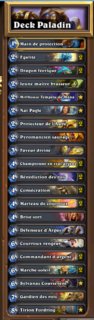 Cliquez sur l'image pour la voir en taille relle

Nom : deck paladin.PNG
Taille : 269x911
Poids : 415,1 Ko
ID : 215904