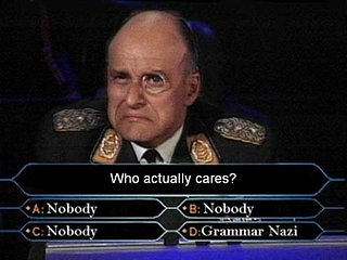 Cliquez sur l'image pour la voir en taille relle

Nom : grammar-nazi2-tm.jpg
Taille : 350x262
Poids : 37,9 Ko
ID : 84564