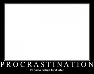 Cliquez sur l'image pour la voir en taille relle

Nom : procrastination.jpg
Taille : 400x317
Poids : 8,1 Ko
ID : 55285