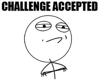 Cliquez sur l'image pour la voir en taille relle

Nom : challenge-accepted.png
Taille : 325x265
Poids : 27,5 Ko
ID : 159176