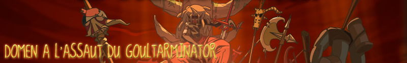 https://jolstatic.fr/dofus/equipe/195909/wikis/goultarminator_banniere.png https://jolstatic.fr/dofus/equipe/195909/wikis/goultarminator_banniere.png