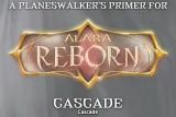 A Planeswalker's Primer for Alara Reborn: Cascade