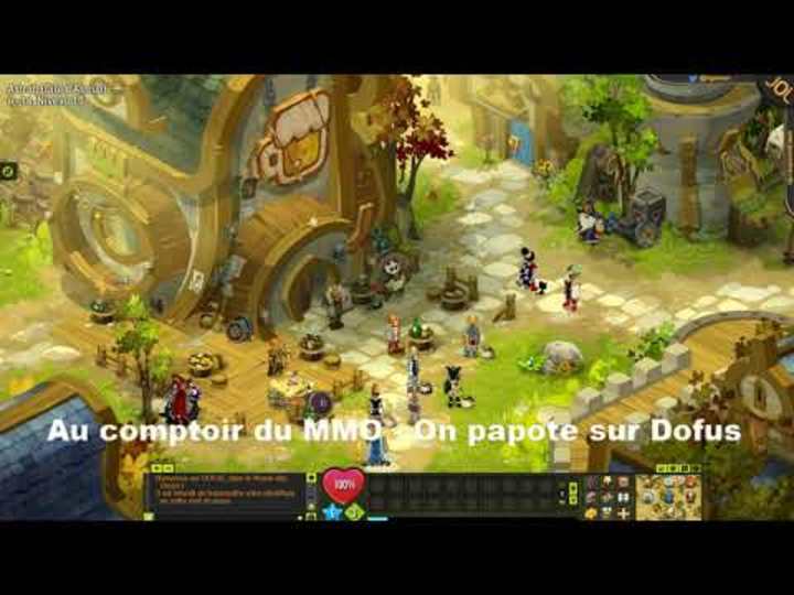 Au comptoir du MMO - On papote sur Dofus, présentation du jeu