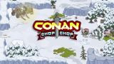 Bande-annonce hivernale de Conan Chop Chop