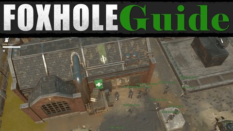 Tutoriel sur Foxhole : les bases (VF)