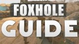 Guide de jeu : les bases de Foxhole (par le Colonial Recon Group)