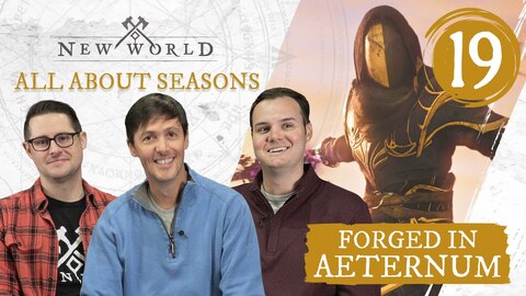 Forged in Aeternum : le système de saisons de New World: