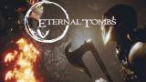 Bande-annonce de gameplay du MMORPG Eternal Tombs
