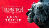 The Thaumaturge nous présente l'une de ses quêtes
