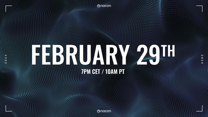 La prochaine Nacon Connect aura lieu le 29 février 2024