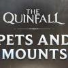 Aperçu des animaux de compagnie et montures de The Quinfall