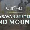 Le MMORPG The Quinfall illustre son système de caravanes marchandes
