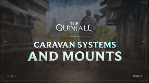 Le MMORPG The Quinfall illustre son système de caravanes marchandes