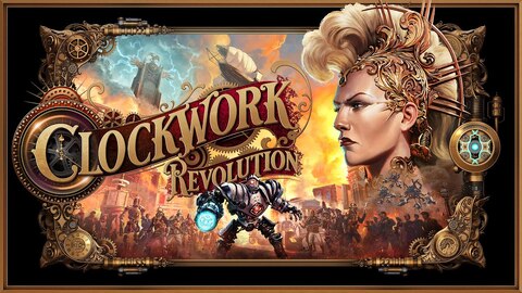 SGF 2025 - Clockwork Revolution refait parler de lui