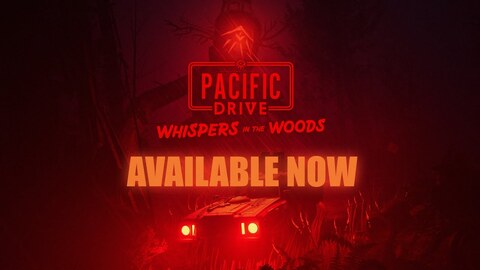Pacific Drive: Whispers in the Woods est disponible