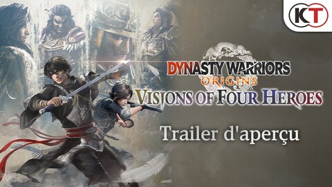 Dynasty Warriors : Origins - Visions de quatre héros