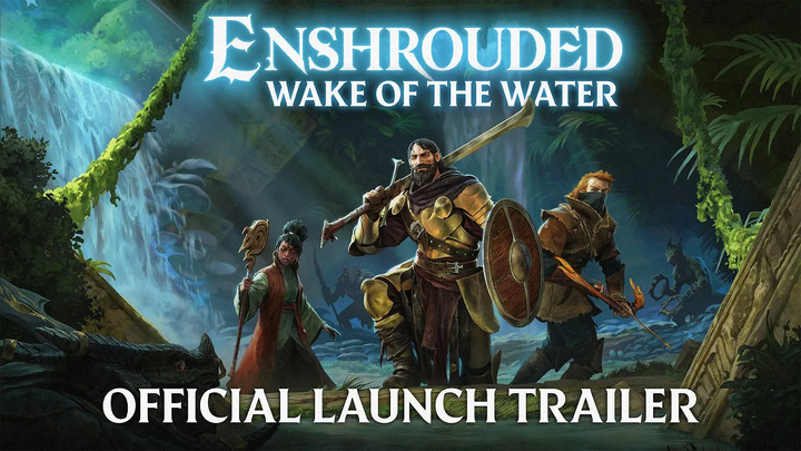 Bande annonce de lancement de Wake of the Water, la nouvelle mise à jour d'Enshrouded
