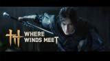 Bande-annonce pour le lancement de Where Winds Meet