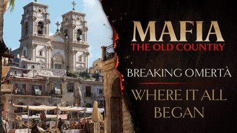 Mafia: The Old Country - "Breaking Omertà: Where it all began", un premier journal de développeurs