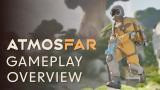ATMOSFAR présente son gameplay avant son arrivée en accès anticipé
